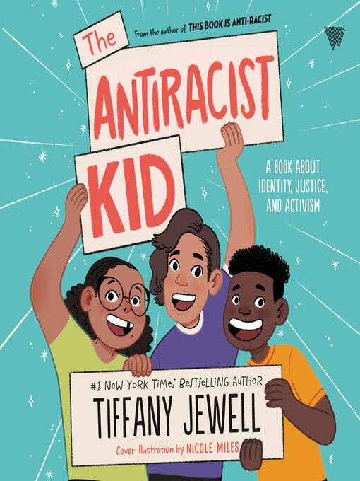 Title details for The Antiracist Kid by Tiffany Jewell - Available